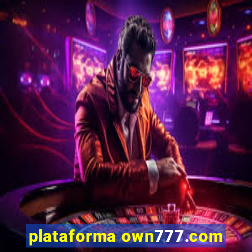 plataforma own777.com